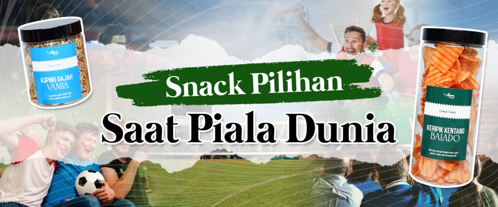 Snack Pilihan Saat Piala Dunia