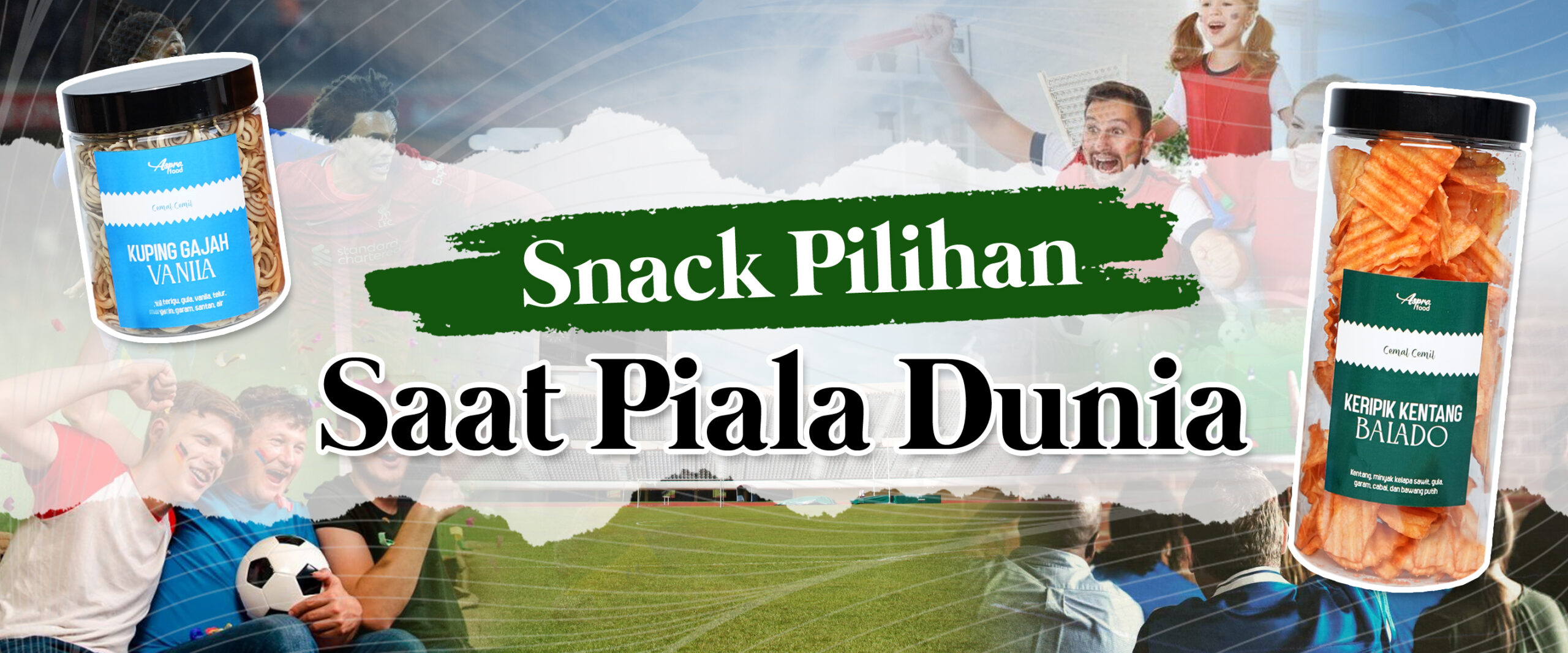 Pilihan Camilan Saat Piala Dunia
