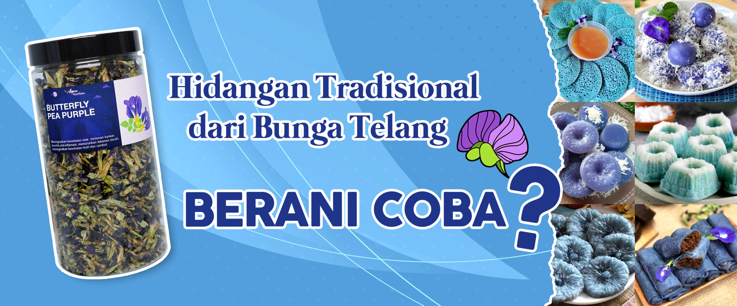 Hidangan Tradisional dari Bunga Telang, Berani Coba?