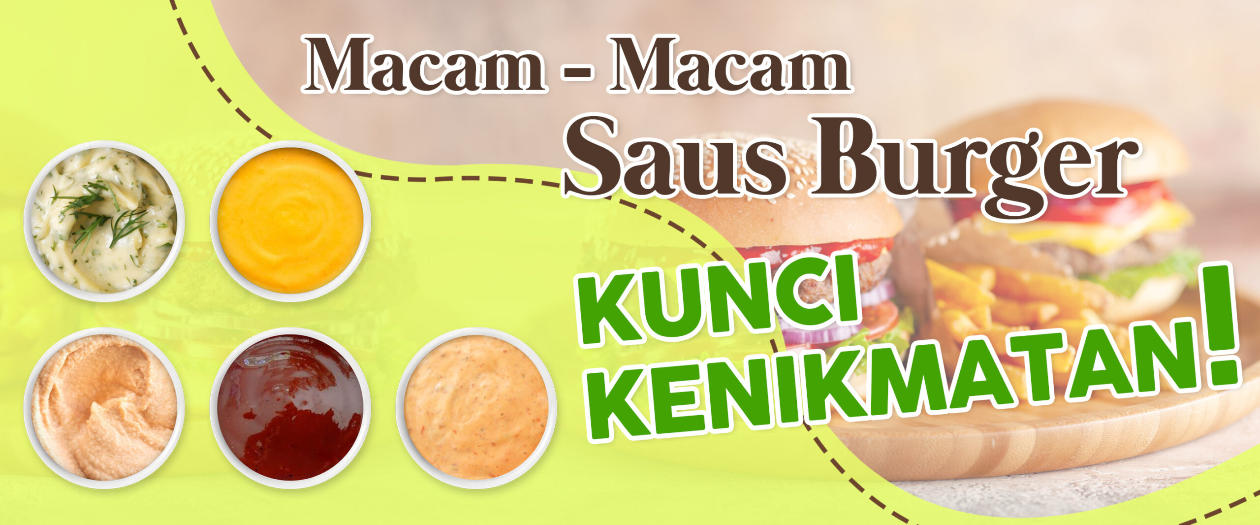 Macam-macam Saus Burger, Kunci Kenikmatan!