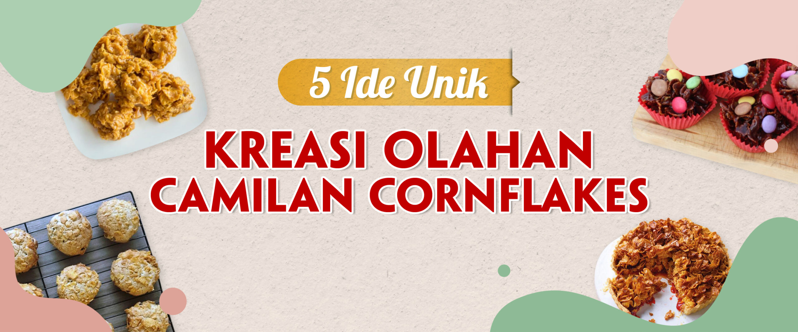 5 Ide Unik Kreasi Olahan Camilan 玉米片