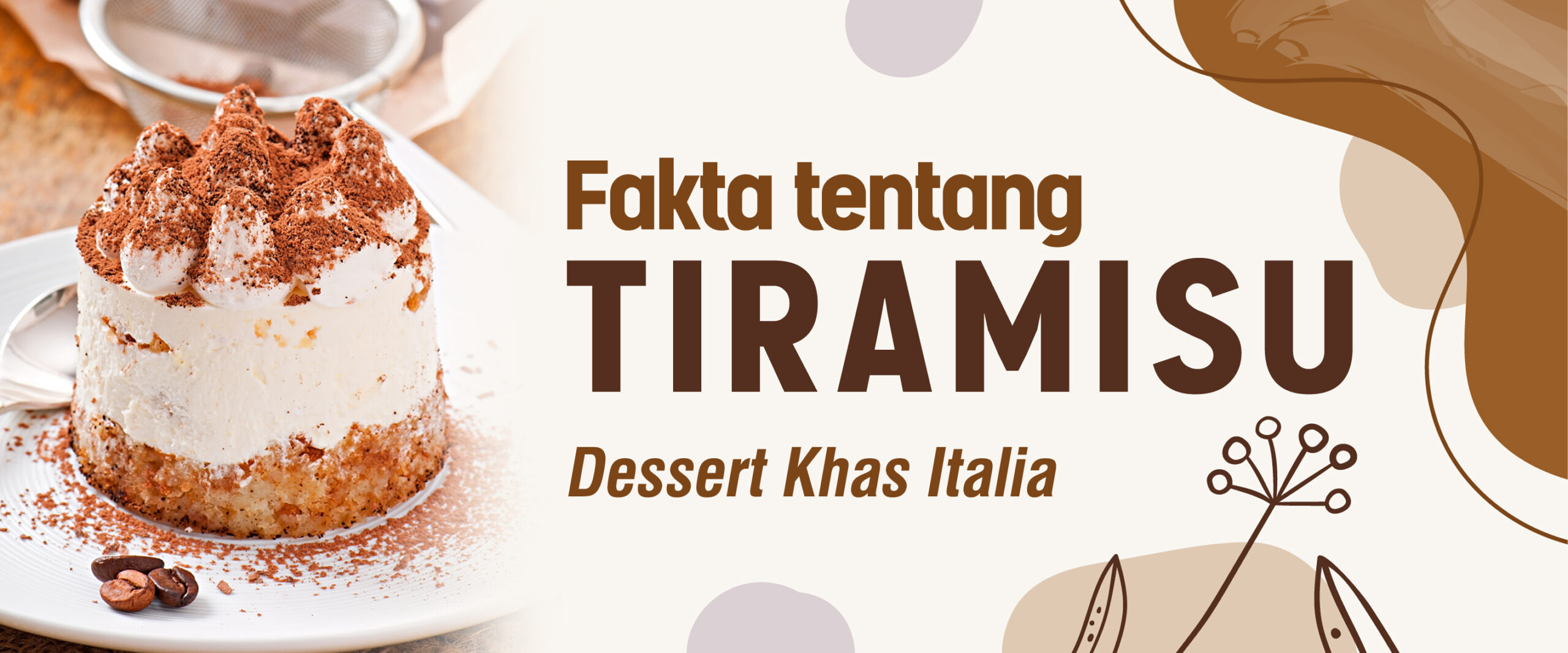 Fakta tentang Tiramisu, Dessert Khas Italia