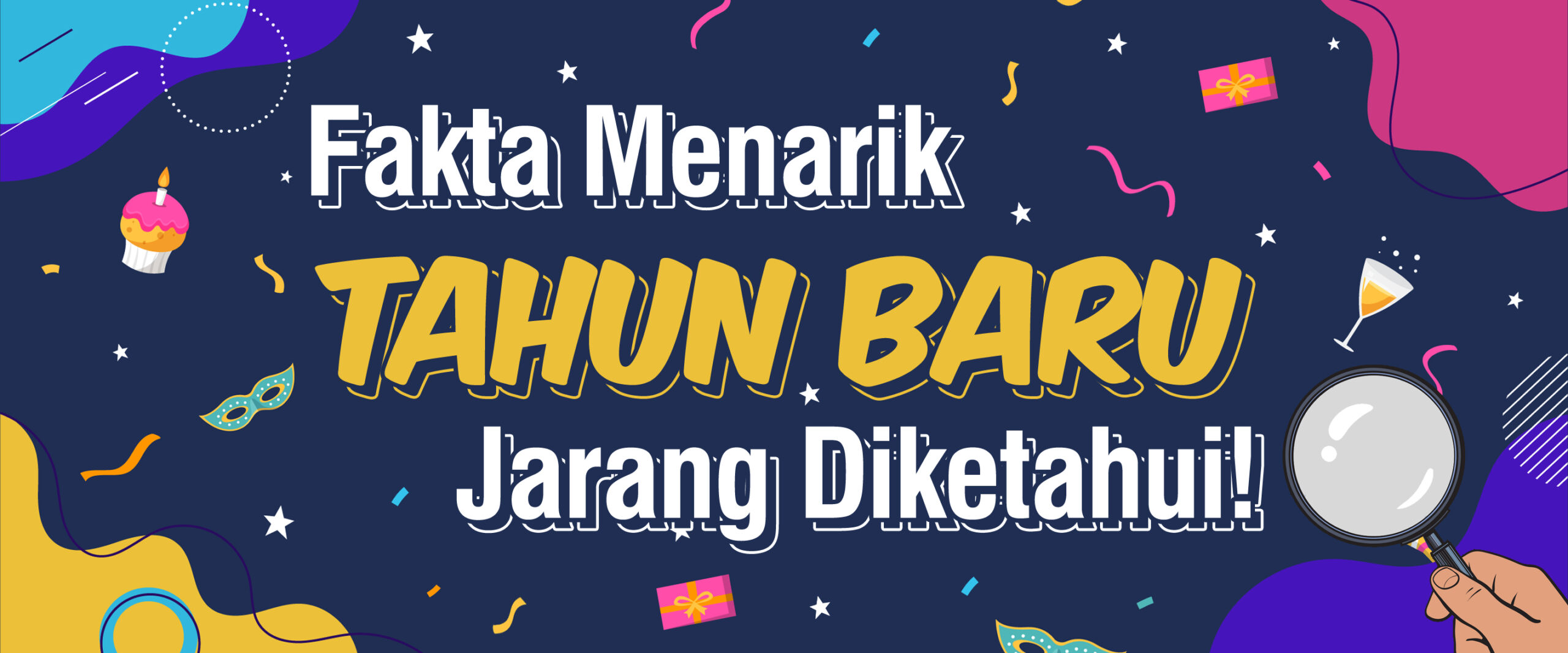 Fakta Menarik Tahun Baru, Jarang Diketahui!