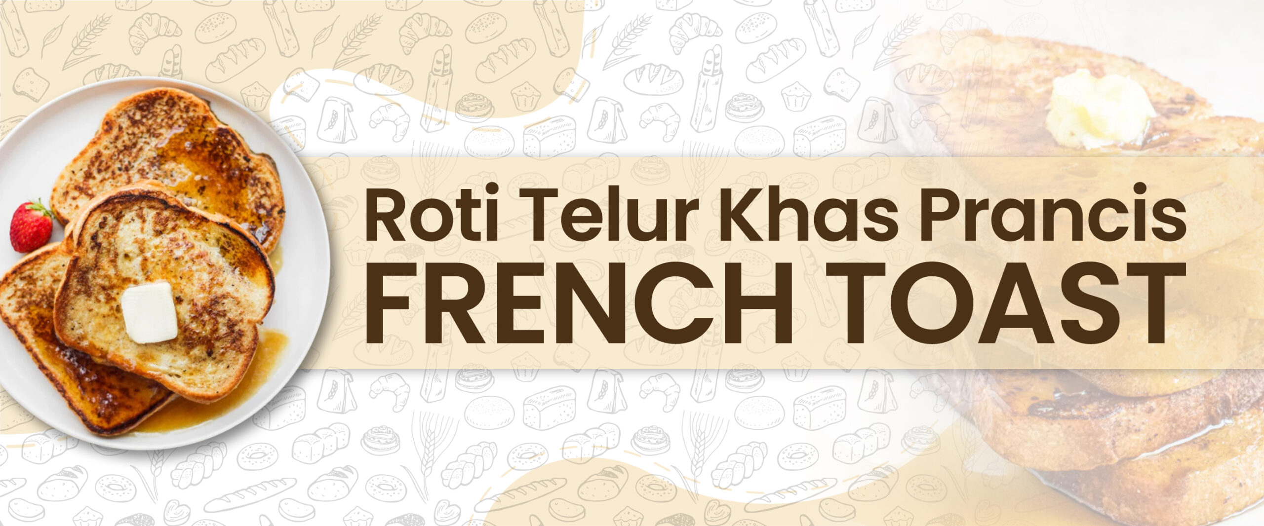 Roti Telur Khas Prancis、法式吐司