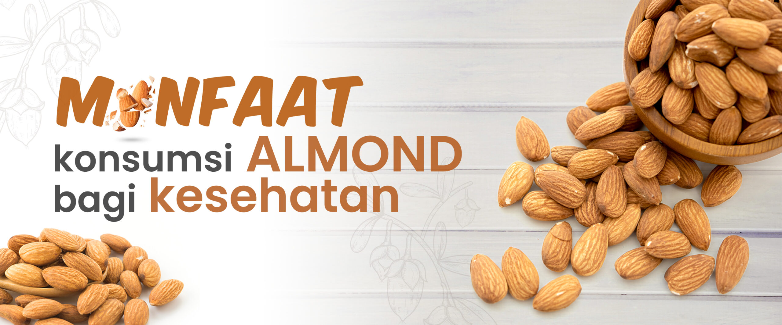 “Konsumsi Almond! Manfaat bagi Kesehatan”