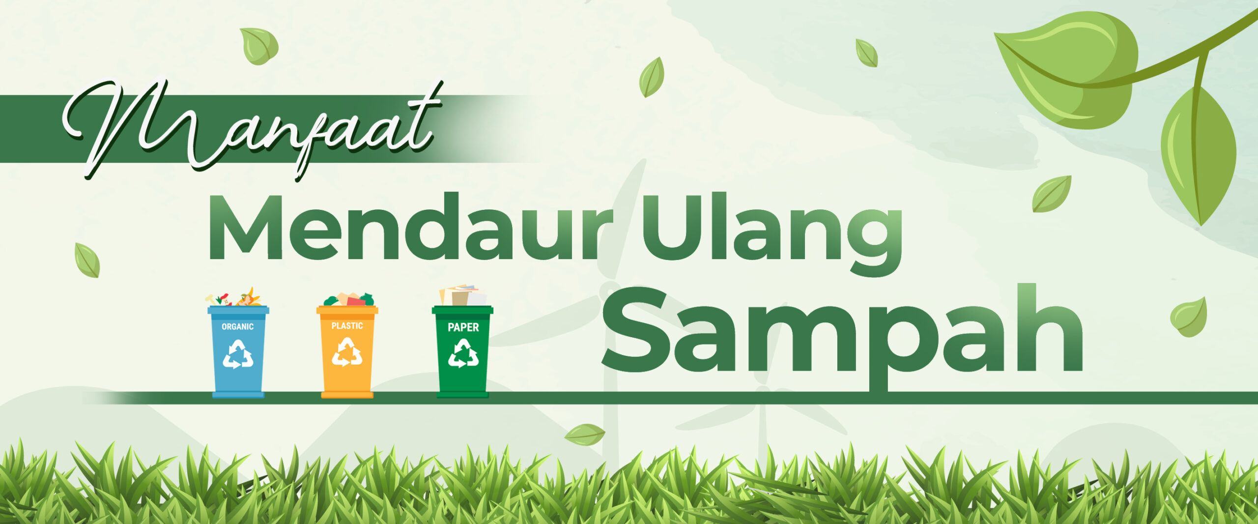 “Manfaat Mendaur Ulang Sampah”