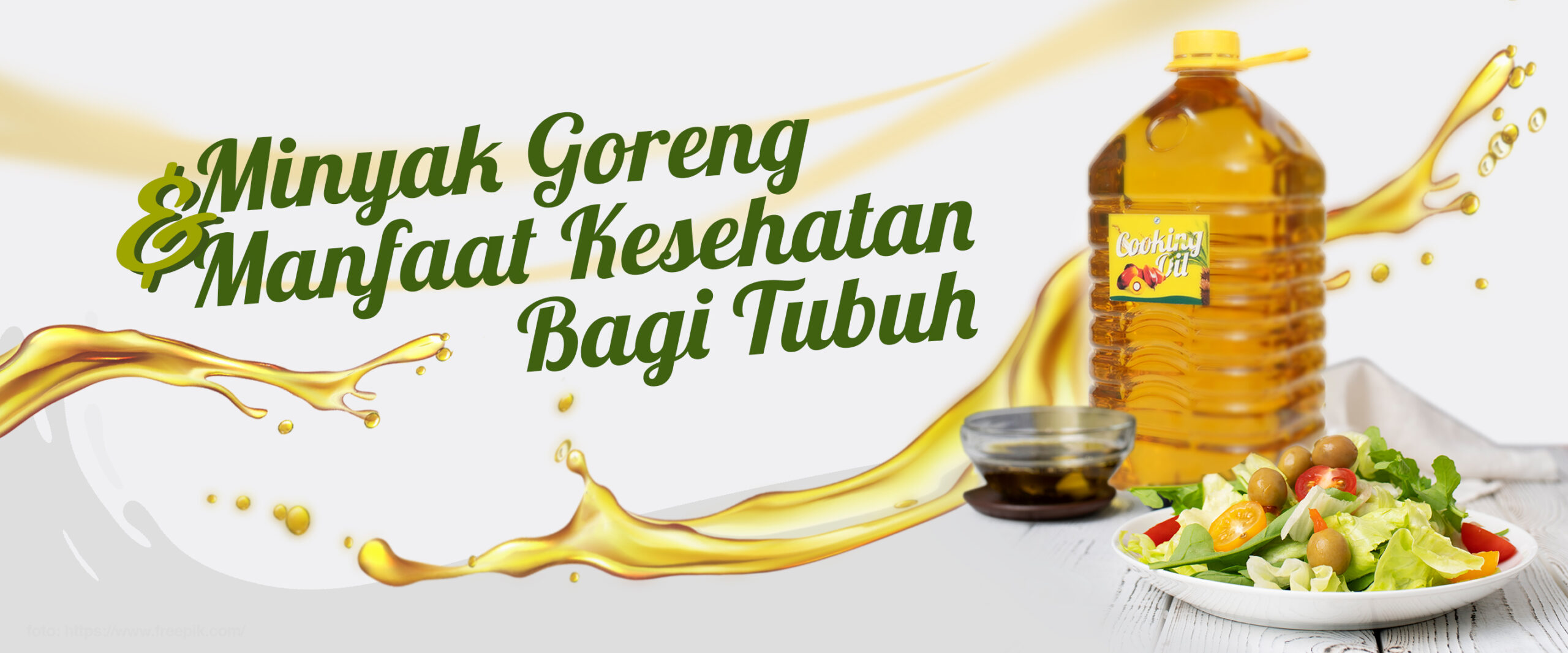 “Minyak Goreng dan Manfaat Bagi Kesehatan Tubuh”