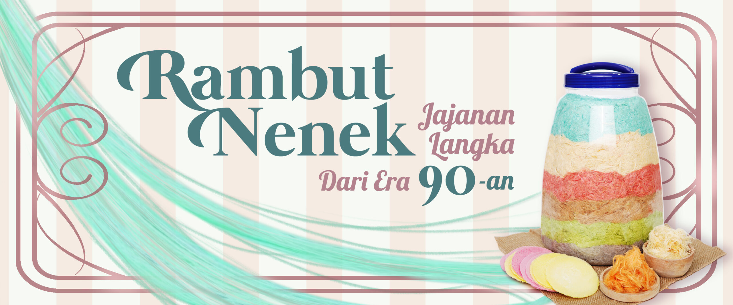 "90 年代的兰布特-内克-贾贾南-兰卡" (Rambut Nenek Jajanan Langka dari Era 90-an)