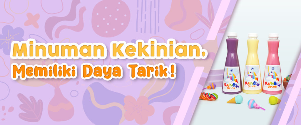 “Minuman Kekinian, Memiliki Daya Tarik!”