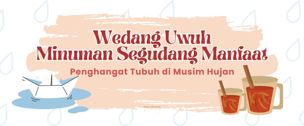 “Wedang Uwuh Minuman Segudang Manfaat, Penghangat Tubuh di Musim Hujan”